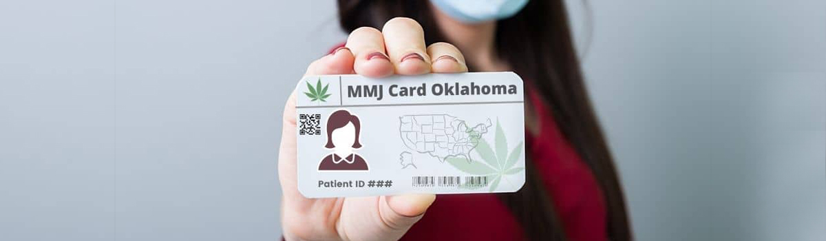 How to Get a Medical Cannabis Card in Oklahoma: A Step-by-Step Guide